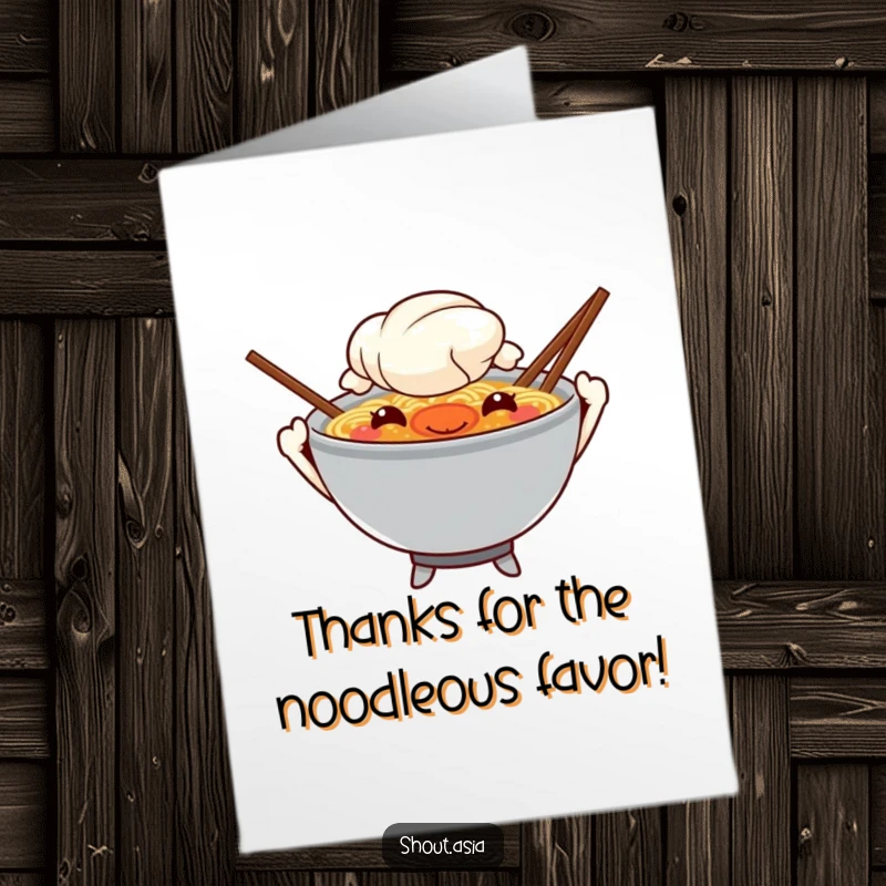 Funny free printable thank you card of a mischievous ramen bowl with chopstick arms, waving a friendly thank you.